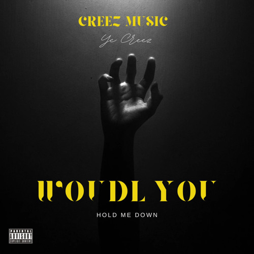 Yc Creez - Would You