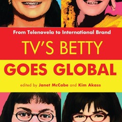 [PDF]❤️DOWNLOAD⚡️ TV's Betty Goes Global: From Telenovela to International Brand