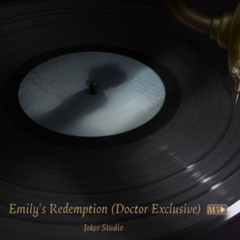 Emily's Redemtion (Doctor Exclusive) - Identity V OST