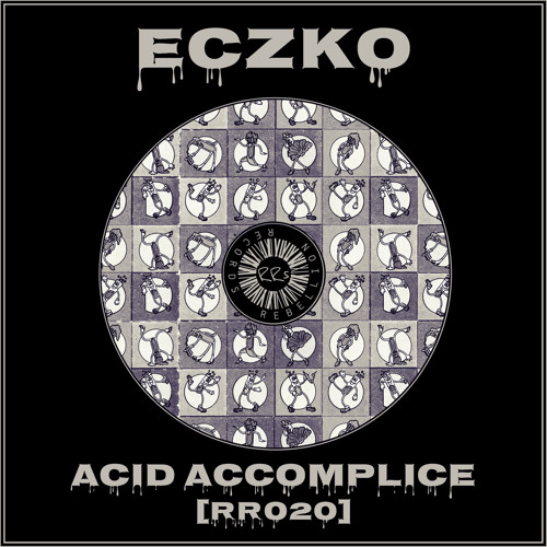 Eczko - Acid Accomplice (FREE DL)