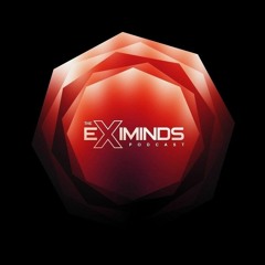 Eximinds Podcast 025
