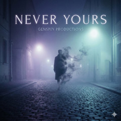 Never Yours