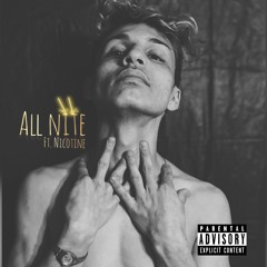 All Nite (feat. Nicotine)⎪prod.shotrecordbeats