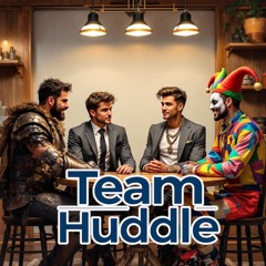Team Huddle [Explicit]