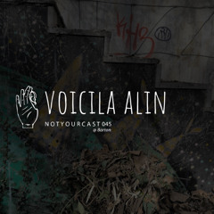 notyourcast 045 / Voicila Alin