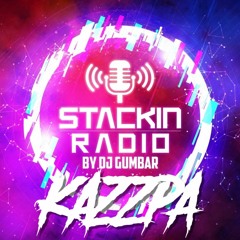 Stackin' Radio Show 7/4/22 Ft Kazzpa - Hosted By Gumbar - Style Radio DAB