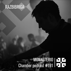 Monasterio Chamber Podcast #191 Razbibriga