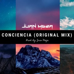 Juan Meza - Conciencia (Original Mix)