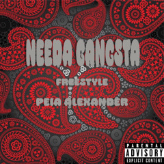 Needa Gangsta (Freestyle)