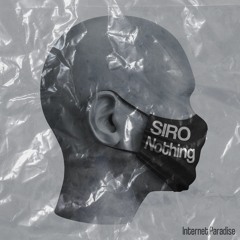 SIRO - Nothing [Free Download]