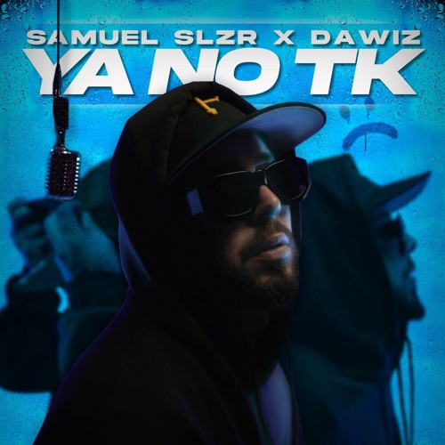 Samuel SLZR - Ya No TK