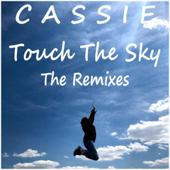Cassie - Touch The Sky (Original Version)