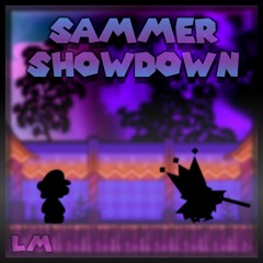 [ No AU ] - Sammer Showdown