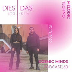 Dies | Das //Podcast_60 - Cosmic Minds