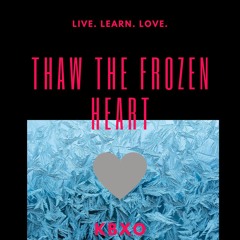 Thaw The Frozen Heart KBXO - Audio