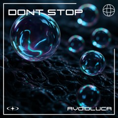 AVOIDLUCA - DONT STOP