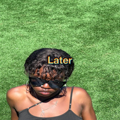Later