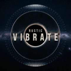 Rustic - Vibrate (Original Mix)[Freedown]
