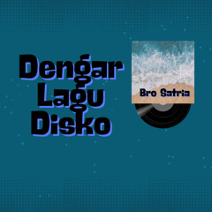 Dengar Lagu Disko