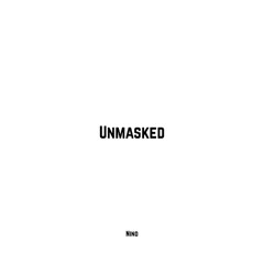 Unmasked