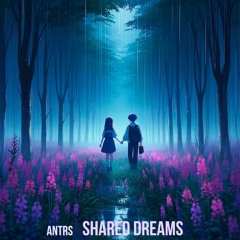 Shared Dreams