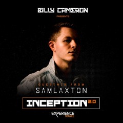 BIlly Cameron - Inception Radio 2.0 Ep 024 (Sam Laxton Guestmix)