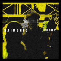 DAIMONIC - UNCAGE02