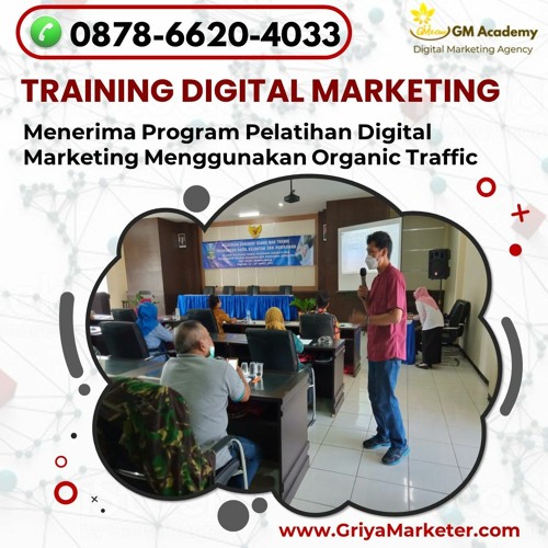 Call 0878 - 6620 - 4033, Workshop Promosi Penjualan Online Di Kediri