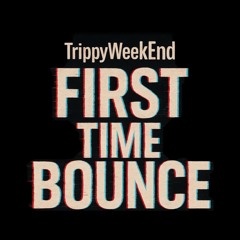 First Time Bounce