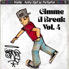 Gimme a Break Vol 4. DJ Mane One