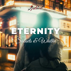 Subsets & Whithe - Eternity