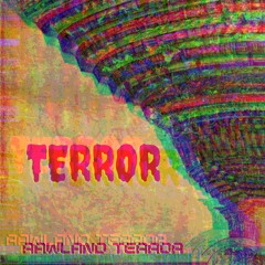Rawland Terror - Terror