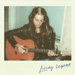 Living Legend Demo - Lana Del Rey