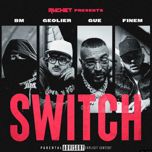 Rvchet feat BM x Geolier x Gue & Finem - Switch