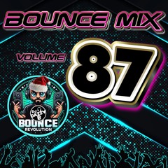 BOUNCE MIX 87 - Uk Bounce / Donk Mix #ukbounce #donk #bounce #dance #vocal #dj #GBX