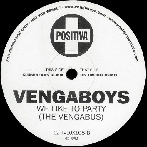 Vengaboys - We Like To Party (Techno Flip)