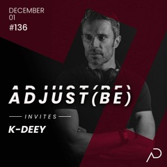 Adjust (BE) Invites #136 | K-DEEY |