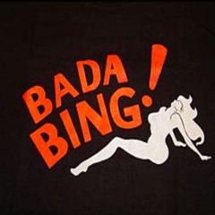 Bada Bing!