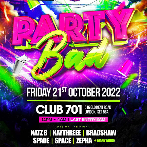 Party Bad Live Audio :Mixed BY DJ NATZ B & Hosted By DJ KAYTHREEE  & DJ NATZ B 23/10/2022.