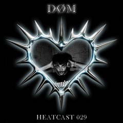 HEATCAST029 - DØM
