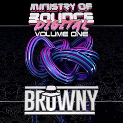 Ministry Of Bounce Digital Volume 1 - Dj Browny ( tracklist in info )