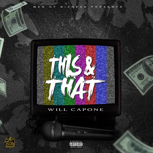 Willcapone Rapper Stream This & That by Will Capone | Listen online for free on SoundCloud