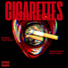 CIGARETTES (prod dirtyvans)