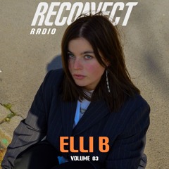 RECONNECT RADIO 03: ELLI B