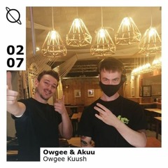 Owgee'Kuush w/ Owgee & Akuu - 02/07/20