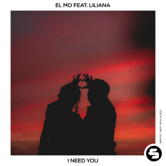 I Need You (feat. Liliana)