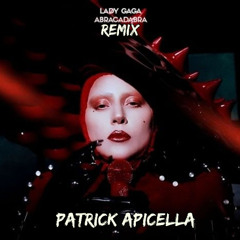 ABRACADABRA PATRICK APICELLA REMIX (FREE DL)
