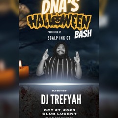 DJ TreFyah Live @DJ DNA HALLOWEEN BASH(No Talking)