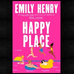 Download Now  PDF EPUB Happy Place by Emily Henry Full Access