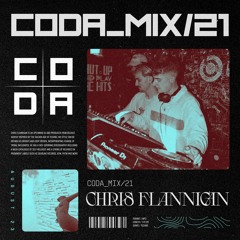 Coda Mix 021 - Chris Flannigan